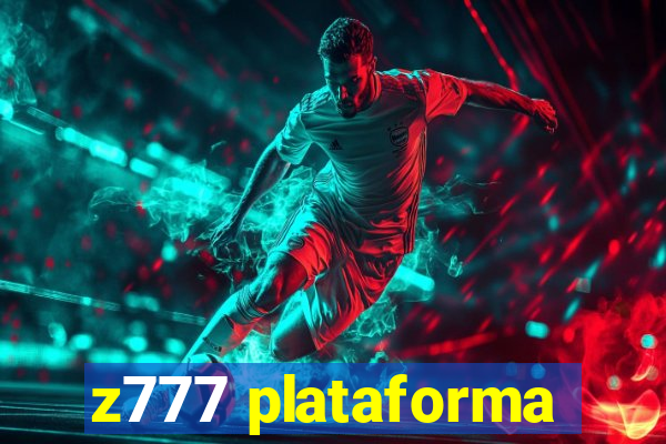 z777 plataforma